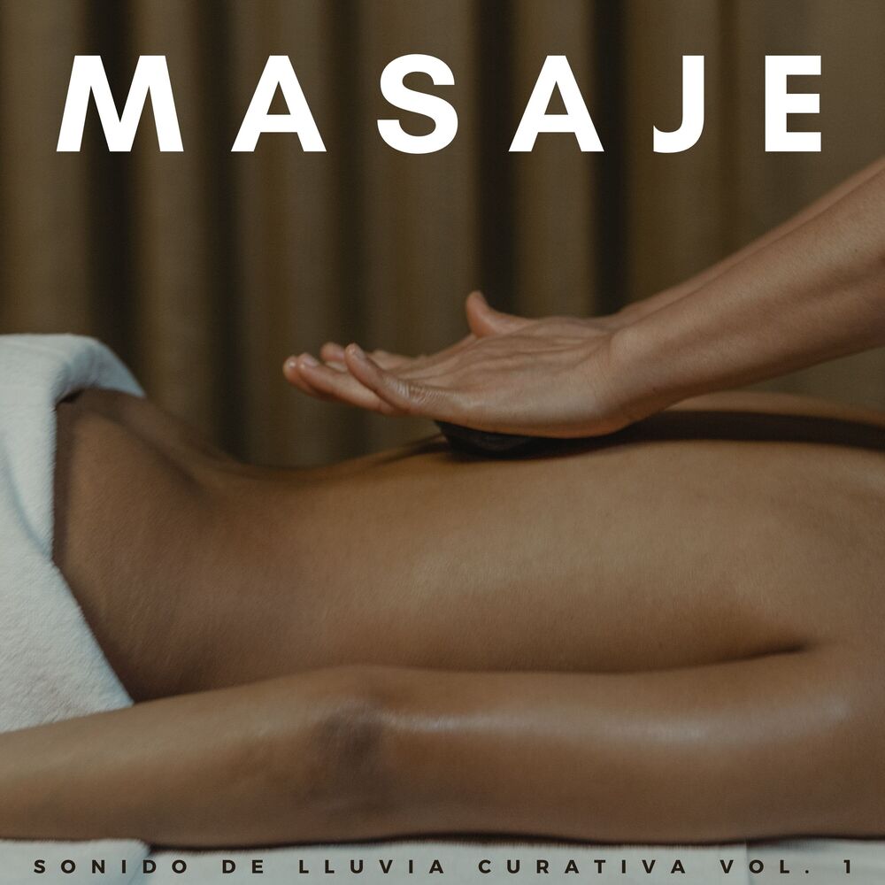 Picture of Masaje: Sonido De Lluvia Curativa Vol. 1