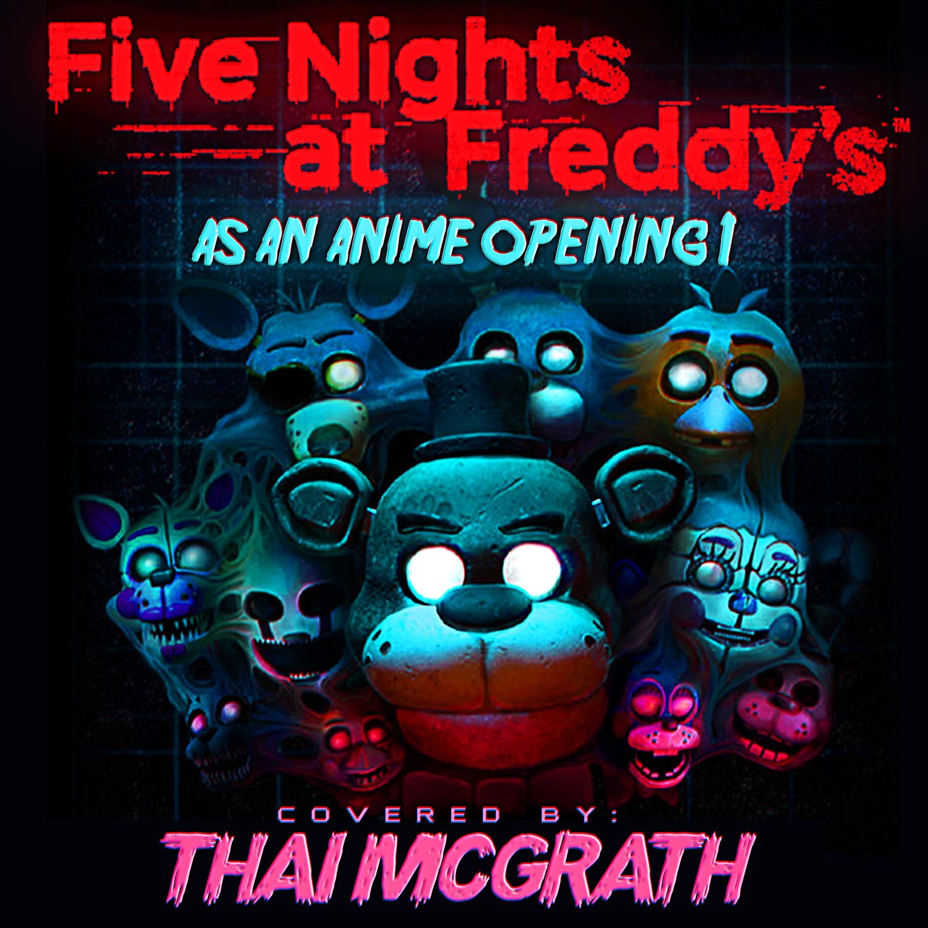 Album cover of Five Nights at Freddy's Anime Opening 1