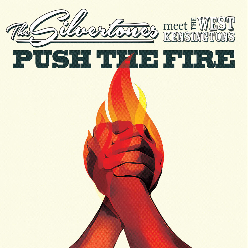 Picture of Push the Fire: The Silvertones Meet the West Kensingtons
