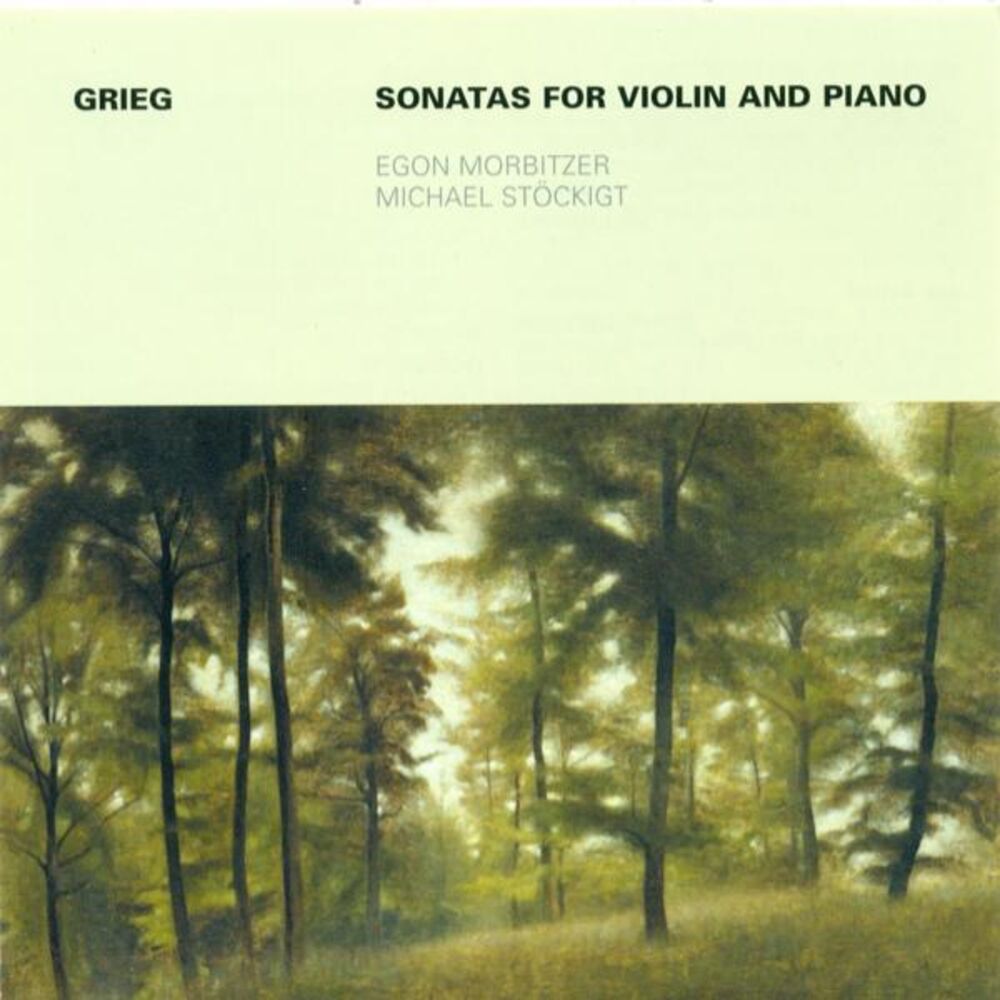 Picture of Edvard Grieg: Violin Sonatas Nos. 1-3 (Morbitzer, Stockigt)