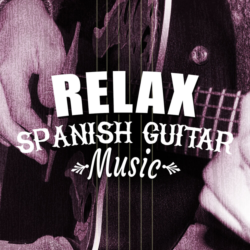 Picture of Relax: Spanish Guitar Music