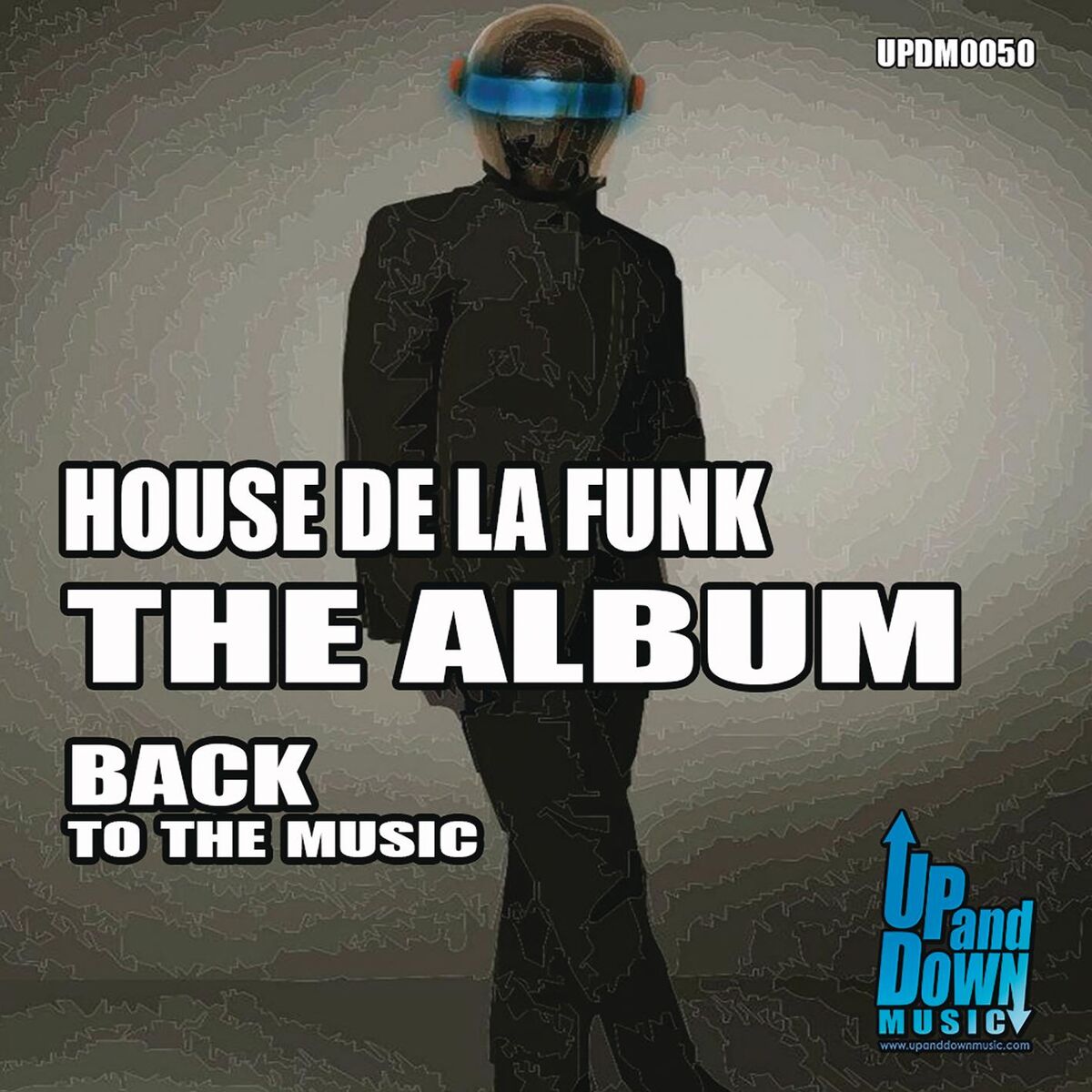 Album cover of House De La Funk - The Album Back To The Music