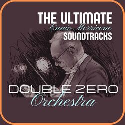Cover of The Ultimate Ennio Morricone Soundtracks