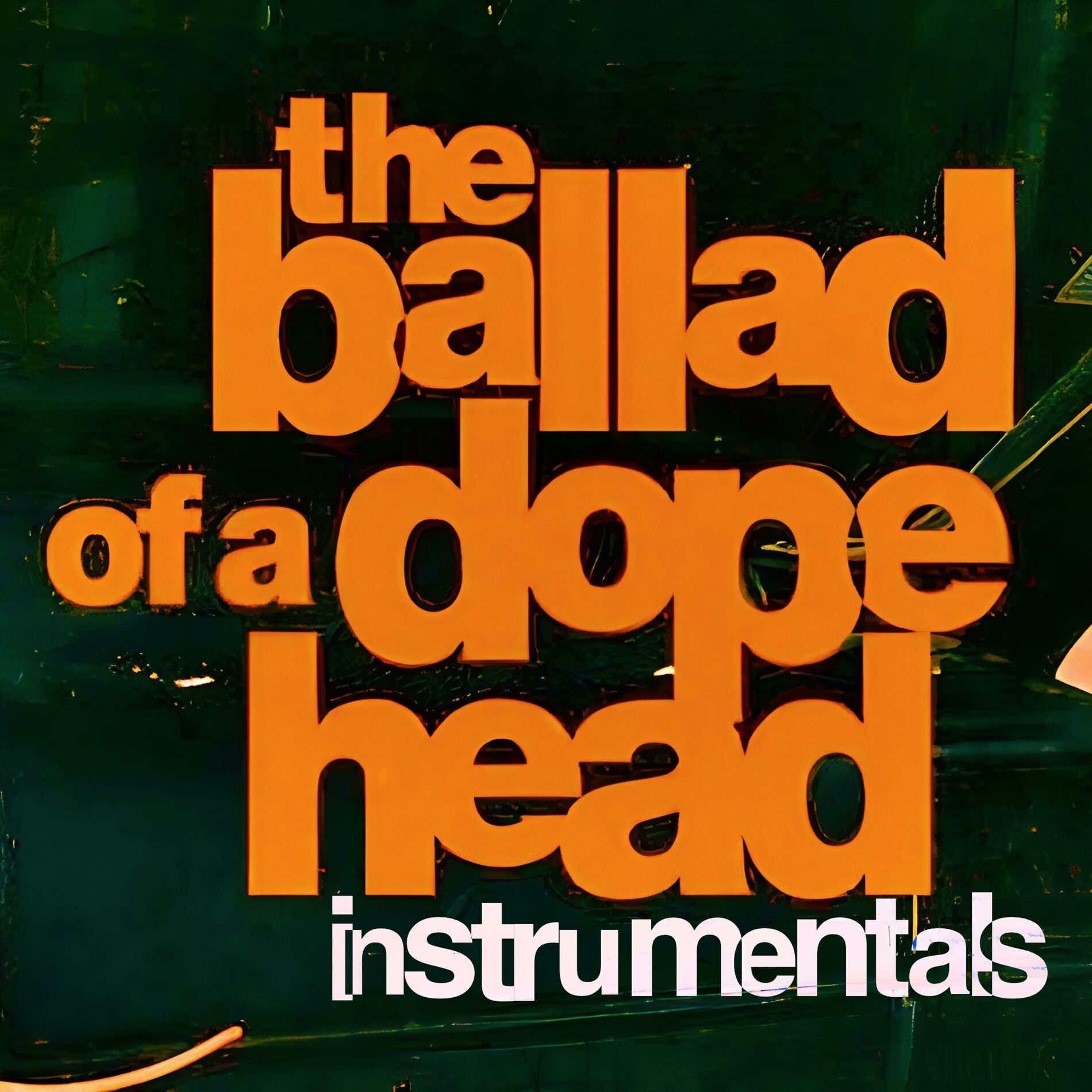 Album cover of The Ballad Of A Dopehead