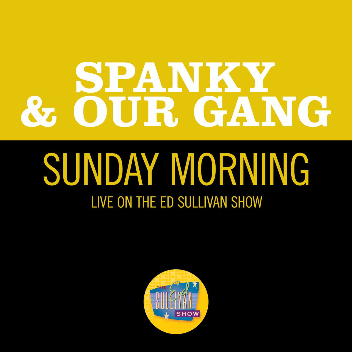 Album cover of Sunday Mornin' (Live On The Ed Sullivan Show, December 17, 1967)