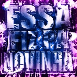 ESSA FIZ PA NOVINHA