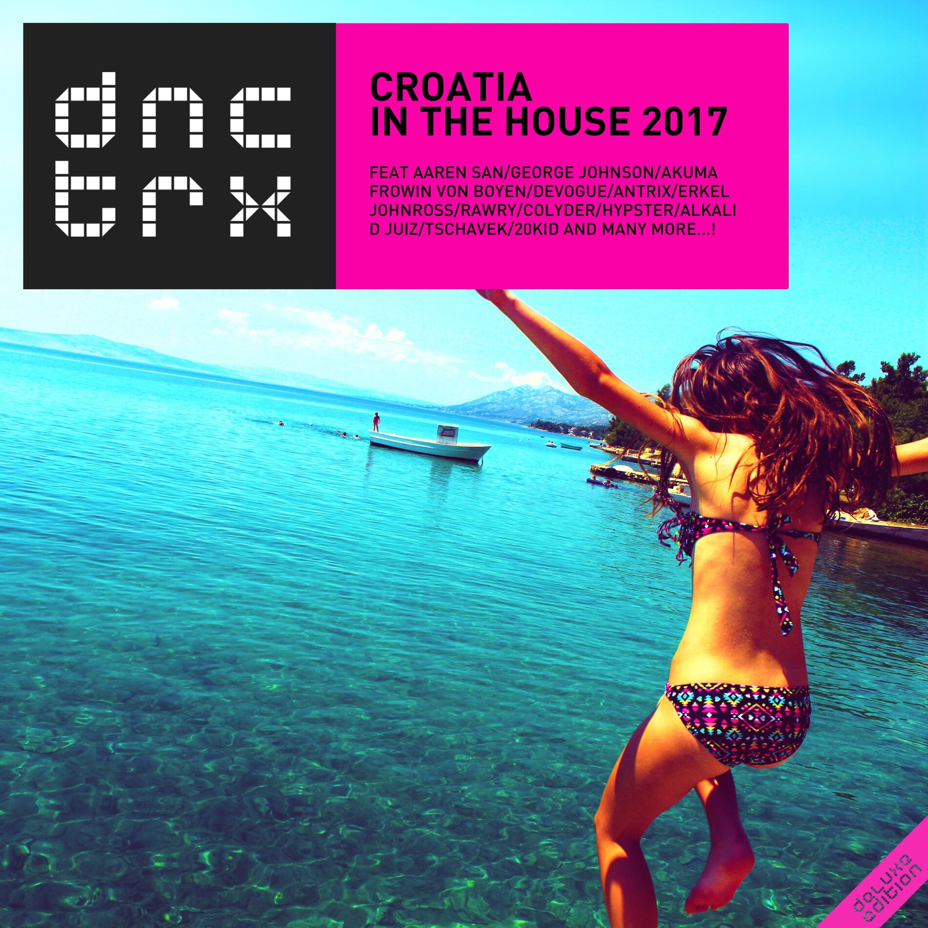 Album cover of Croatia in the House 2017 (Deluxe Edition)
