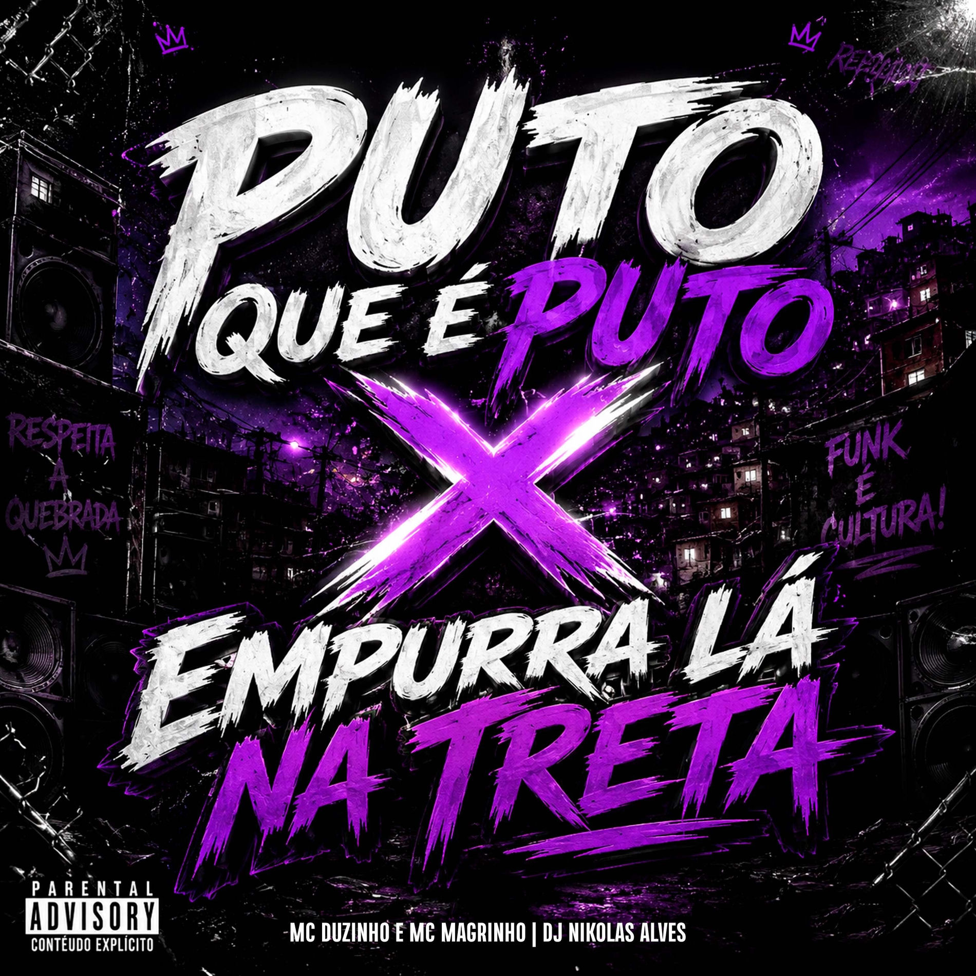 Album cover of Puto Que É Puto X Empurra La na Treta