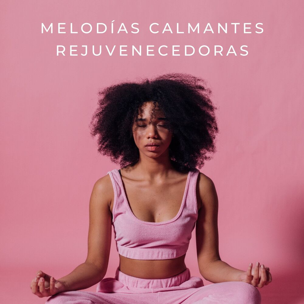 Picture of Melodías Calmantes Rejuvenecedoras