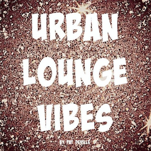 Urban Lounge Vibes