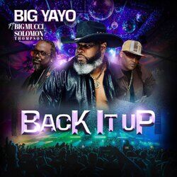 Cover of Back It Up (feat. Big Mucci & Solomon Thompson)