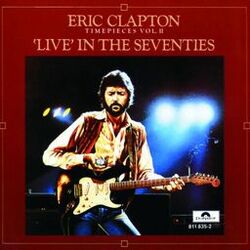 Cover of Timepieces, Volume 2: Live In The '70s