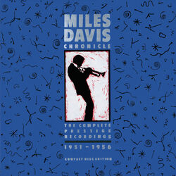 Cover of Chronicles - The Complete Prestige Recordings 1951-1956