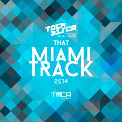 Cover of That Miami Track 2014 (feat. Julian Smith)