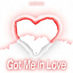 Cover of Got Me In Love