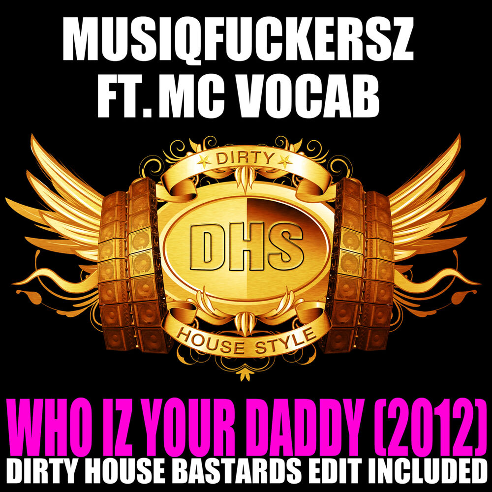 Picture of Who Iz Your Daddy
