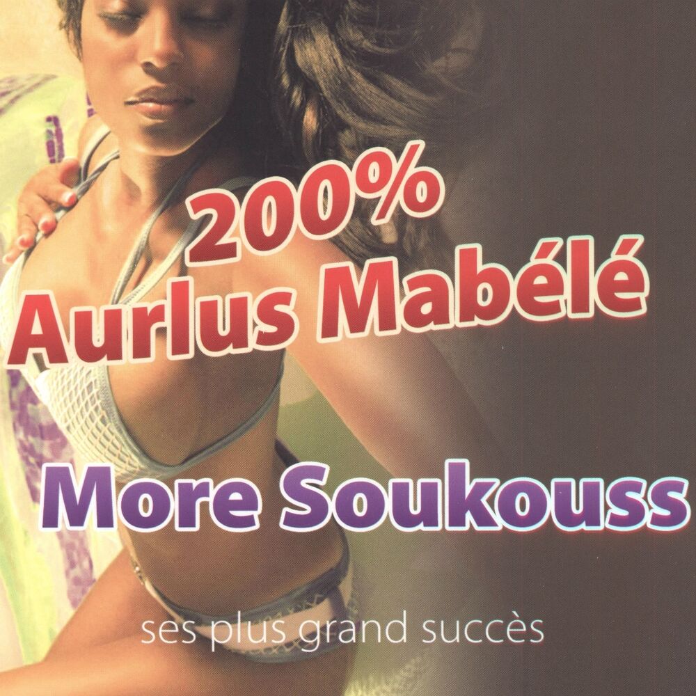 Picture of 200% Aurlus Mabélé : ses plus grands succès