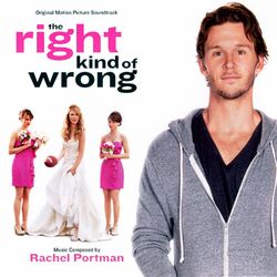 Cover of The Right Kind of Wrong (Original Motion Picture Soundtrack)
