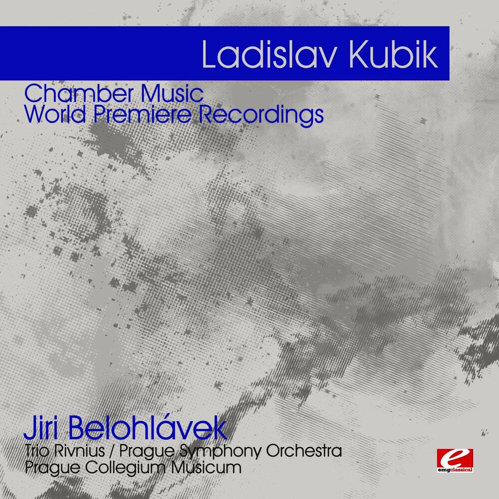 Picture of Kubik: Chamber Music - World Premiere Recordings (Digitally Remastered)