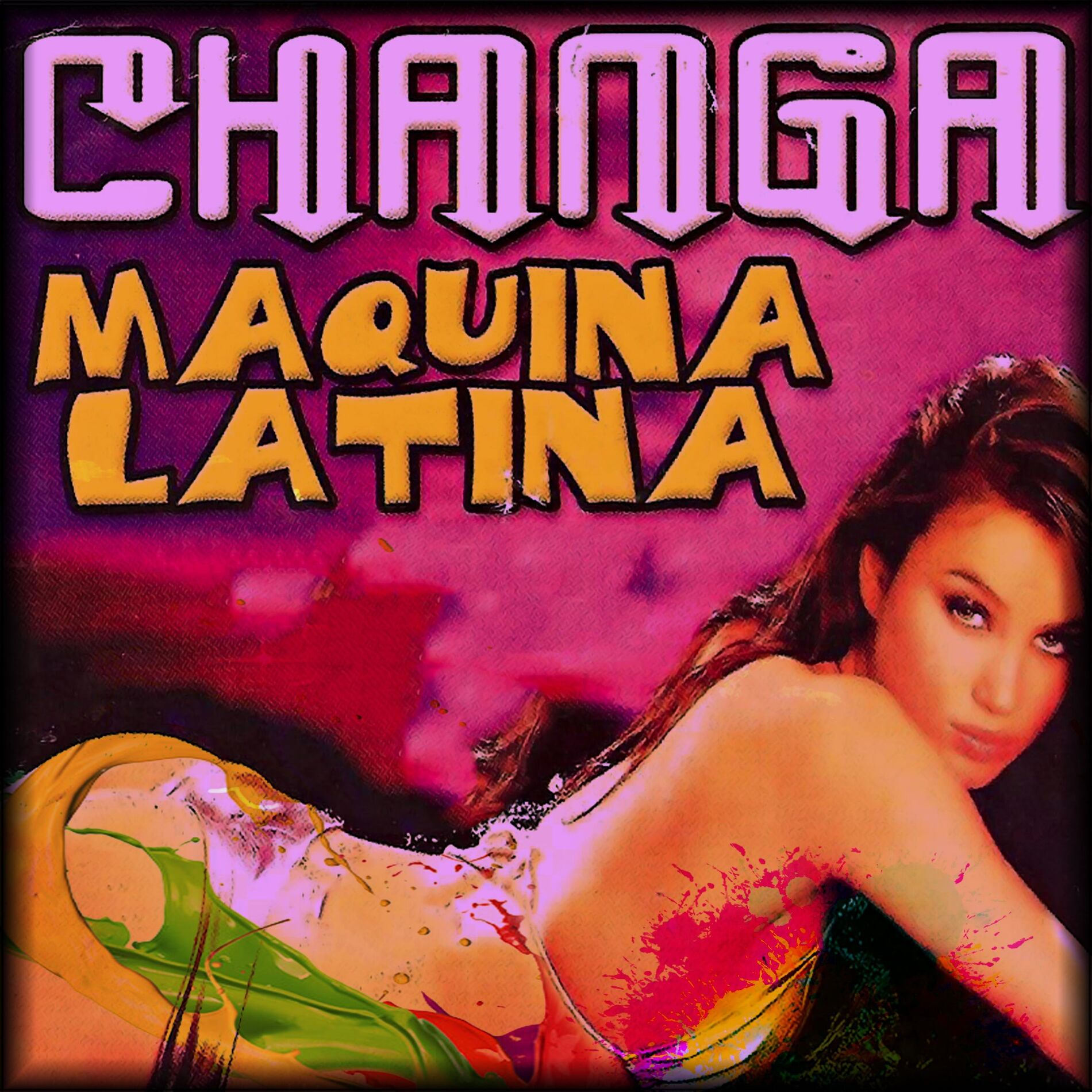 Album cover of Changa Maquina Latina
