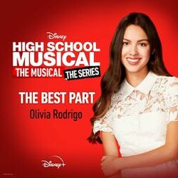 Cover of The Best Part (From "High School Musical: The Musical: The Series Season 2 ")