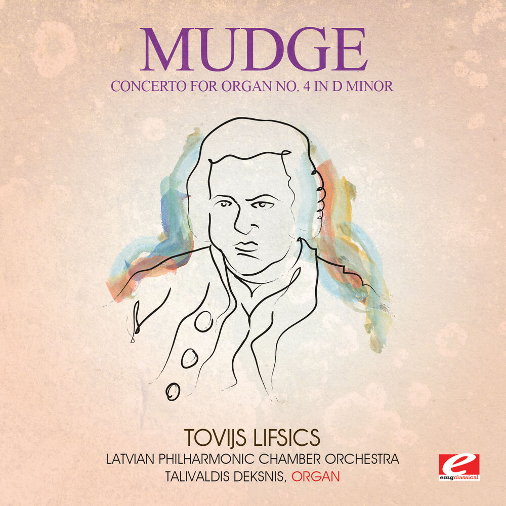 Picture of Mudge: Concerto for Organ No. 4 in D Minor (Digitally Remastered)
