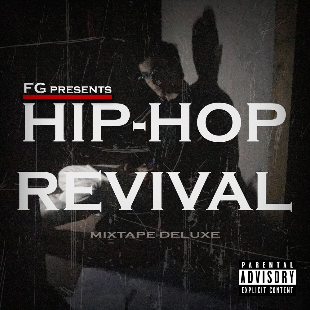 Picture of FG Presents: Hip-Hop Revival (Mixtape Deluxe)