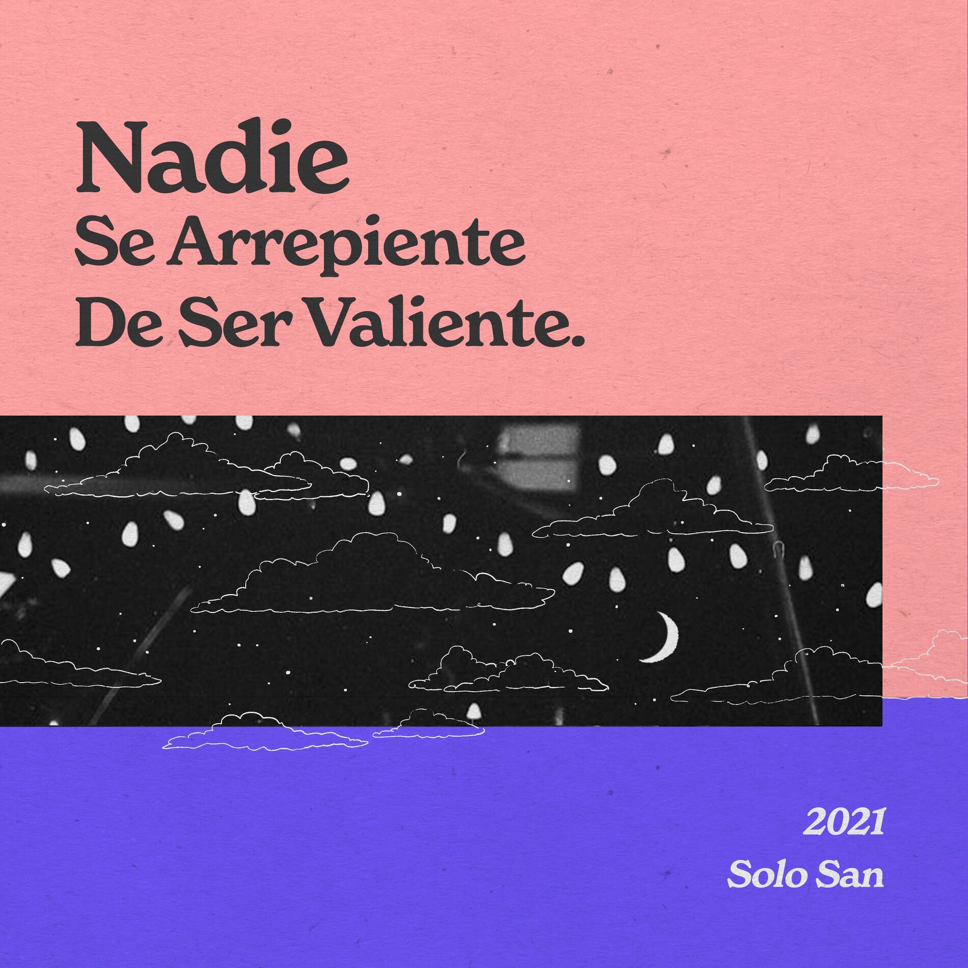 Album cover of Nadie Se Arrepiente de Ser Valiente.