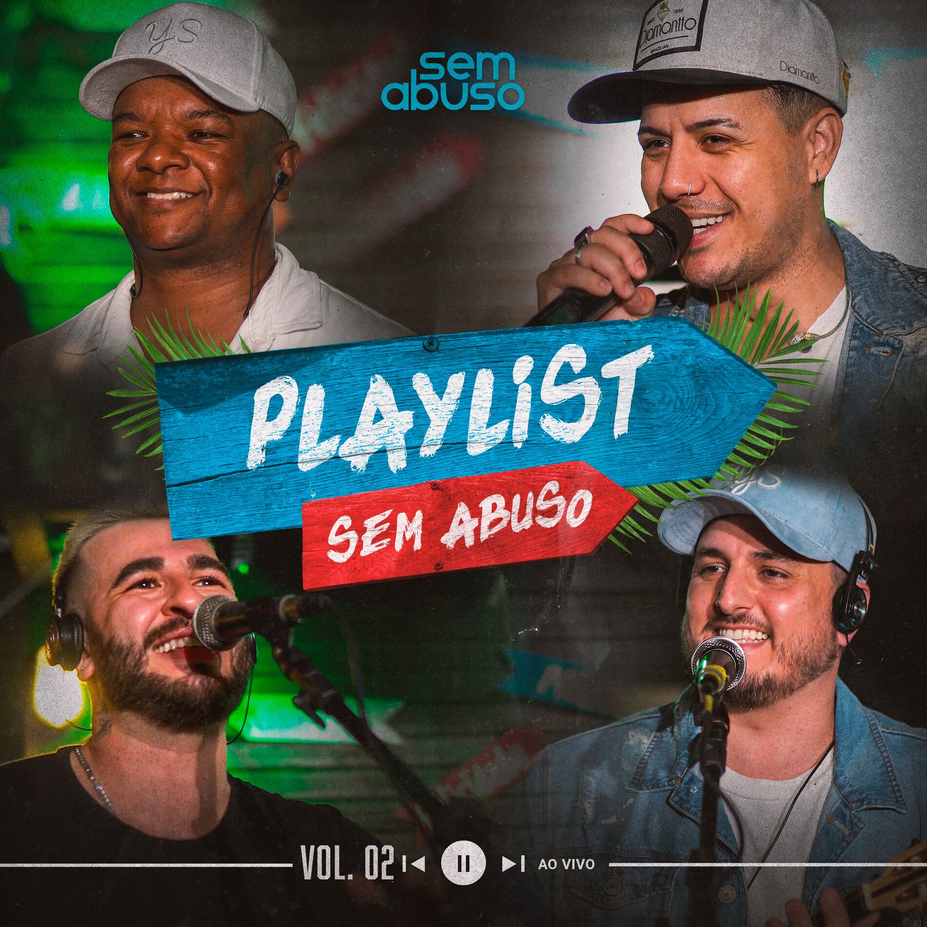 Album cover of Playlist Sem Abuso, Vol. 02 (Ao Vivo)
