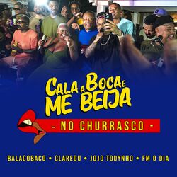 Cover of Cala a Boca E Me Beija (No Churrasco Ao Vivo)