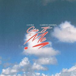 Cover of Give It To Me