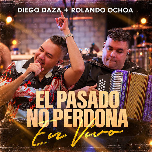 Portada de El Pasado No Perdona (En Vivo)
