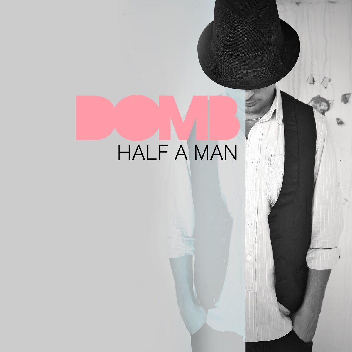 Album cover of Half a Man