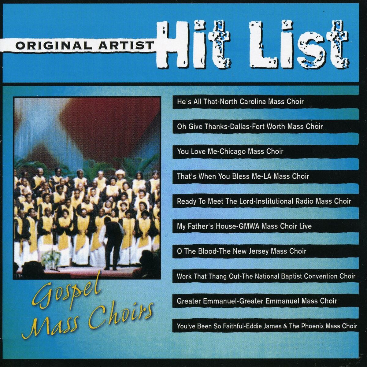 Album cover of Gospel Mass Choirs: Original Artist Hit List