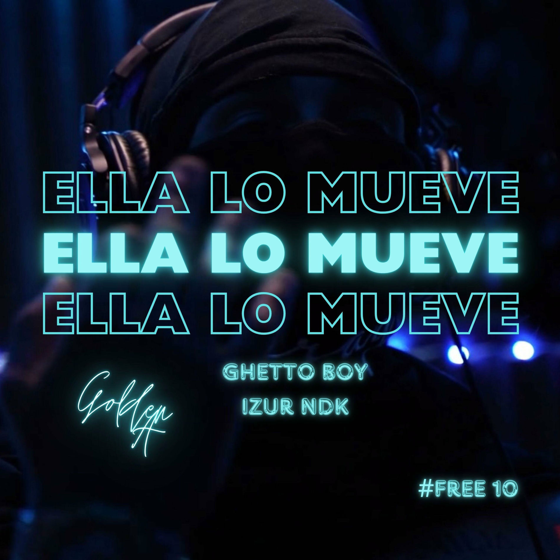 Album cover of Ella lo Mueve (feat. Ghetto Boy & Izur NDK)