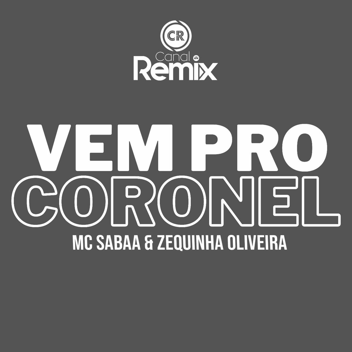 Album cover of Vem pro Coronel