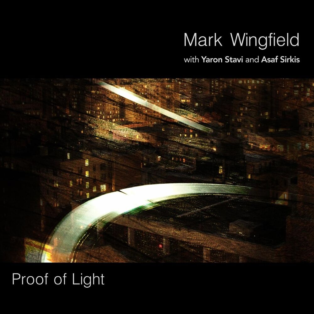 Picture of Proof of Light (feat. Yaron Stavi & Asaf Sirkis)