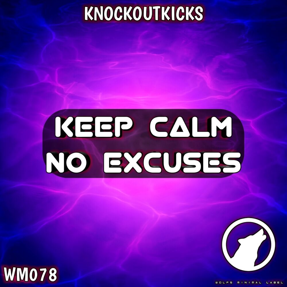 Picture of Keep Calm No Excuses