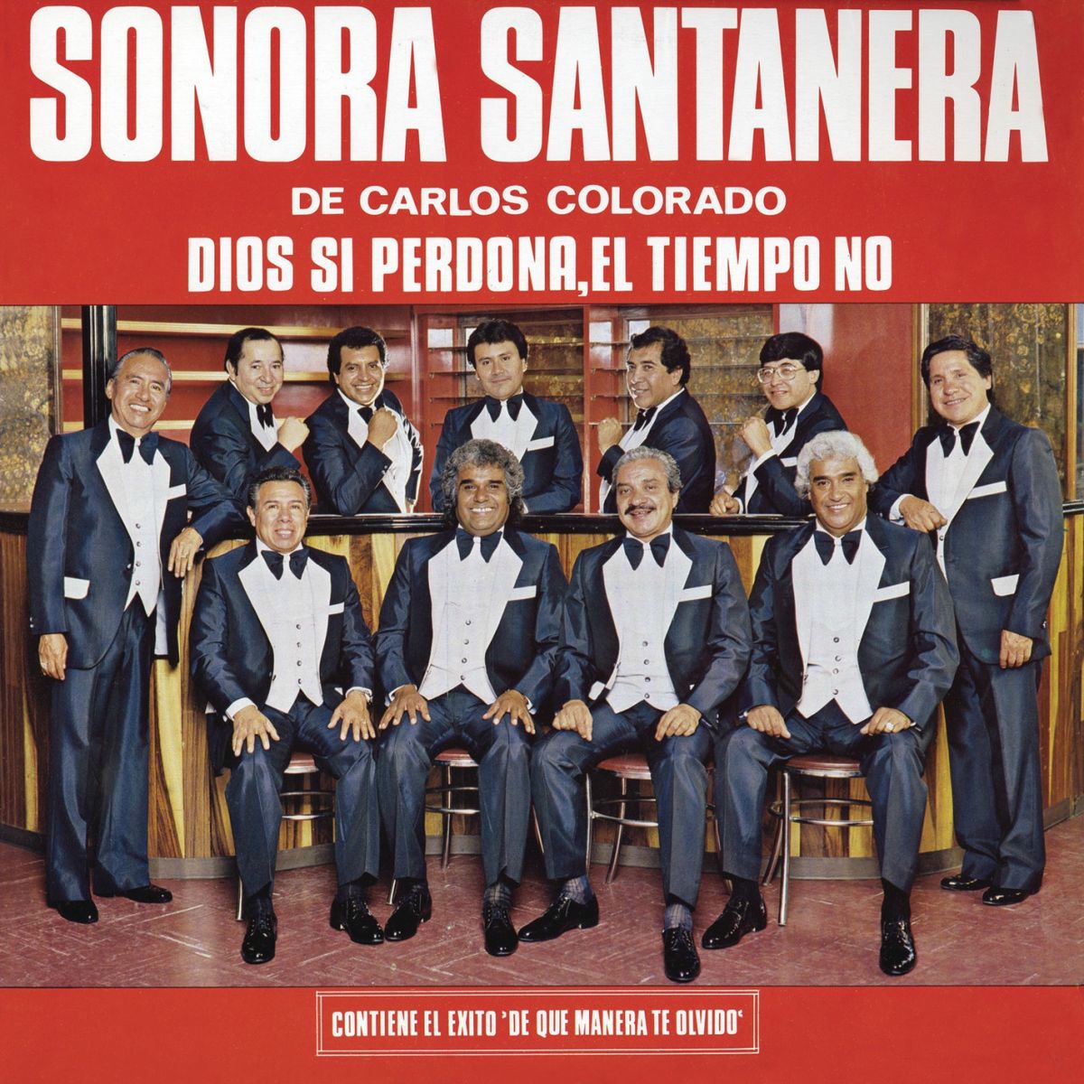 Album cover of Sonora Santanera Dios Sí Perdona, El Tiempo No
