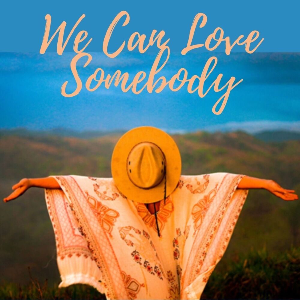 Picture of We Can Love Somebody