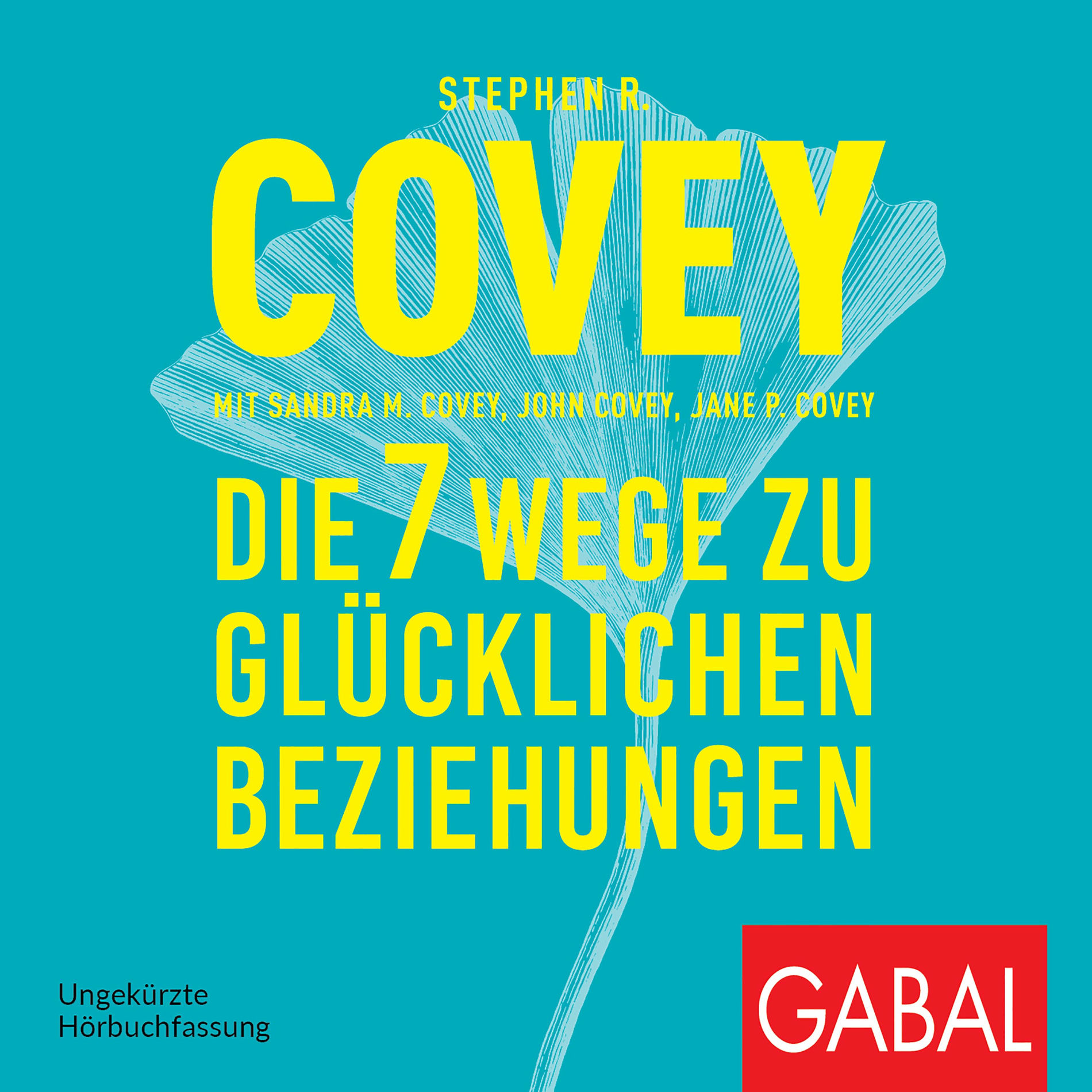 Album cover of Die 7 Wege zu glücklichen Beziehungen
