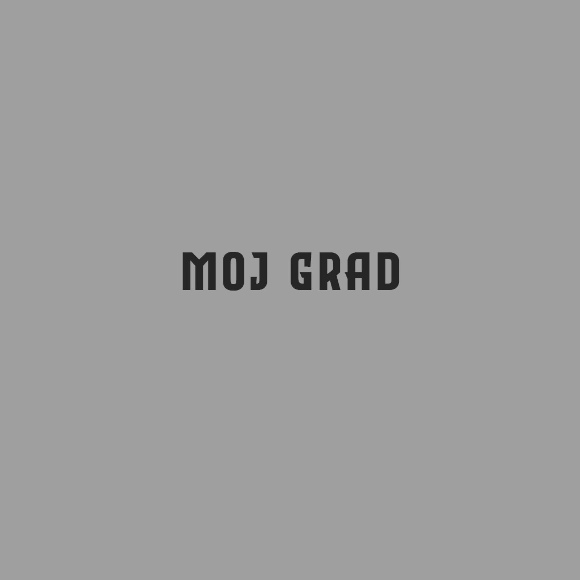 Album cover of MOJ GRAD