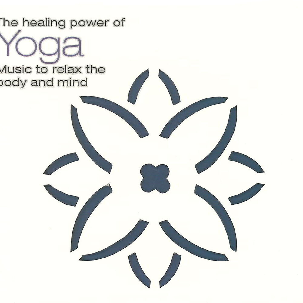 Picture of The Healing Power Of Yoga (Music To Relax The Body And Mind)