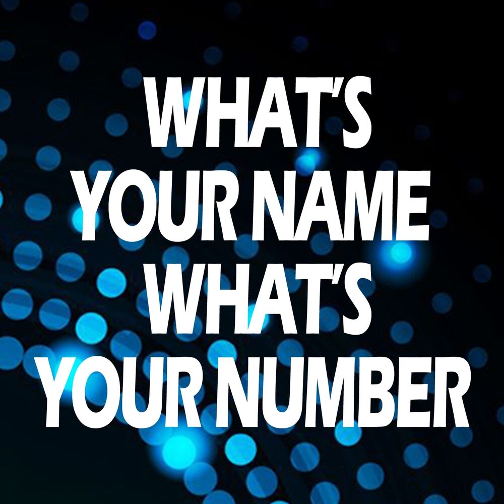 Picture of What's Your Name What's Your Number