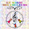La Magie des couleurs