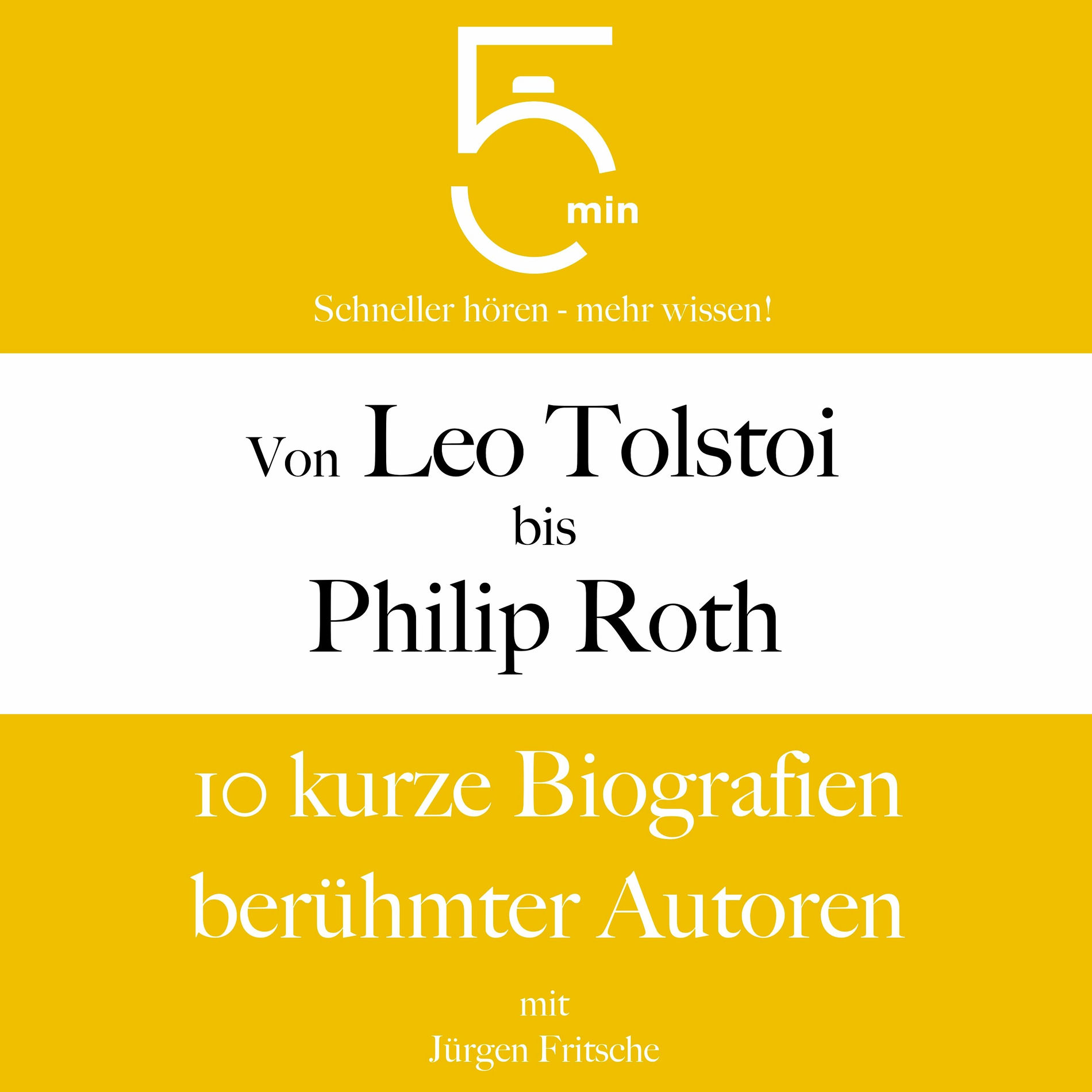 Album cover of Von Leo Tolstoi bis Philip Roth (10 kurze Biografien berühmter Autoren)