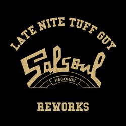 Cover of The Late Nite Tuff Guy Salsoul Reworks