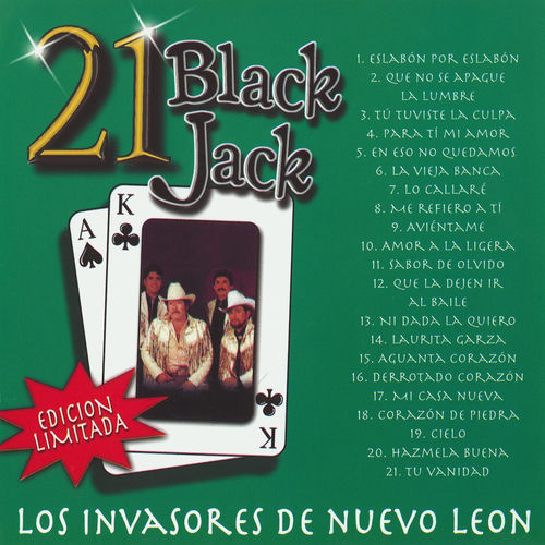 Los Invasores De Nuevo León - 21 Black Jack: letras y canciones ...