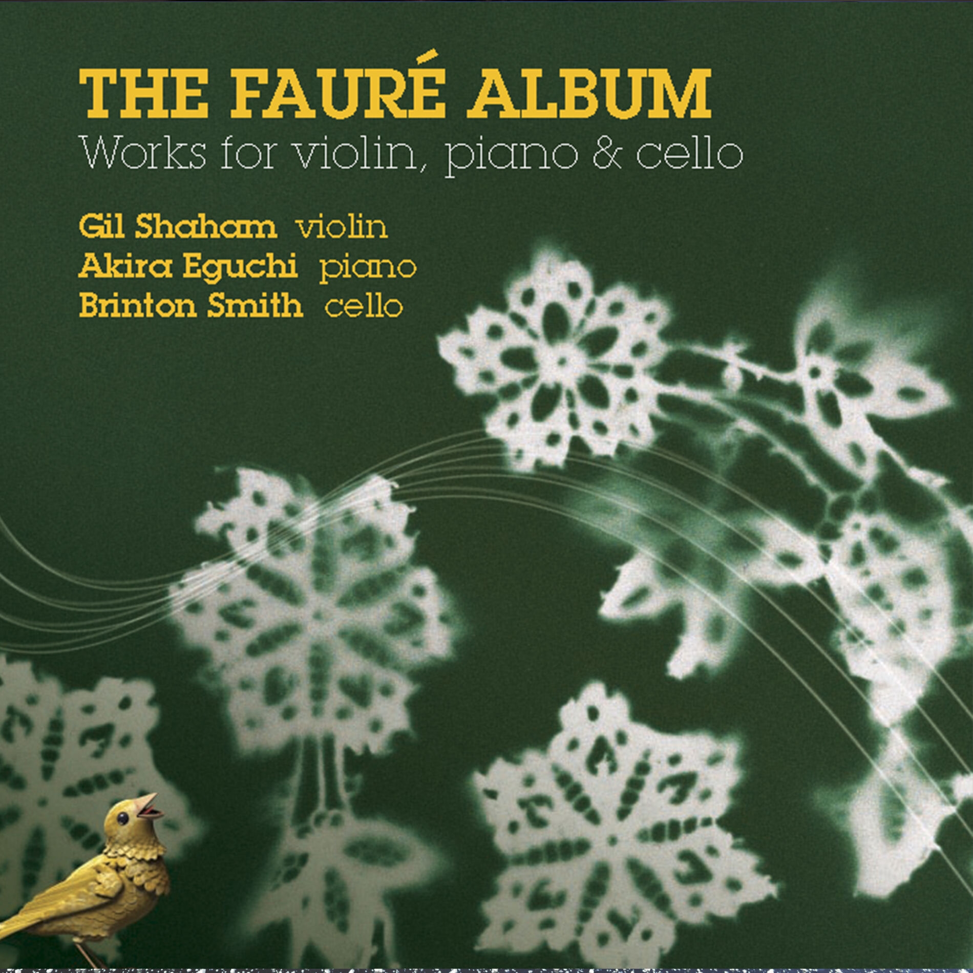 Album cover of Fauré: Works for Violin, Piano and Cello