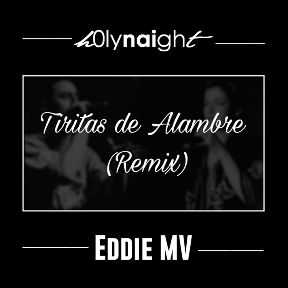 Picture of Tiritas de alambre (Remix)